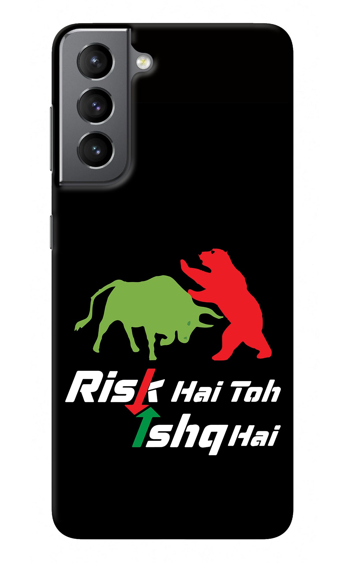 Risk Hai Toh Ishq Hai Samsung S21 Back Cover