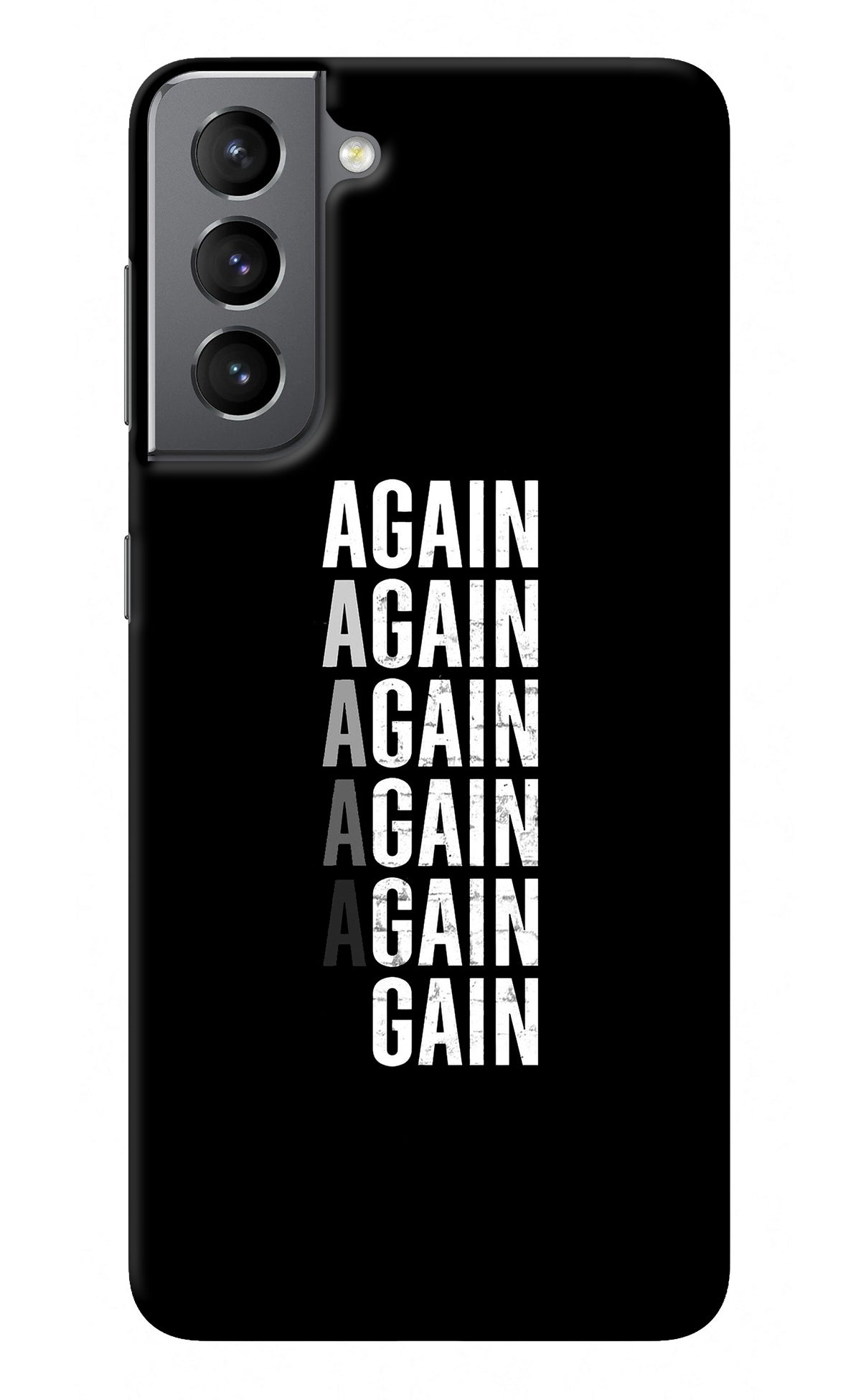 Again Again Gain Samsung S21 Back Cover