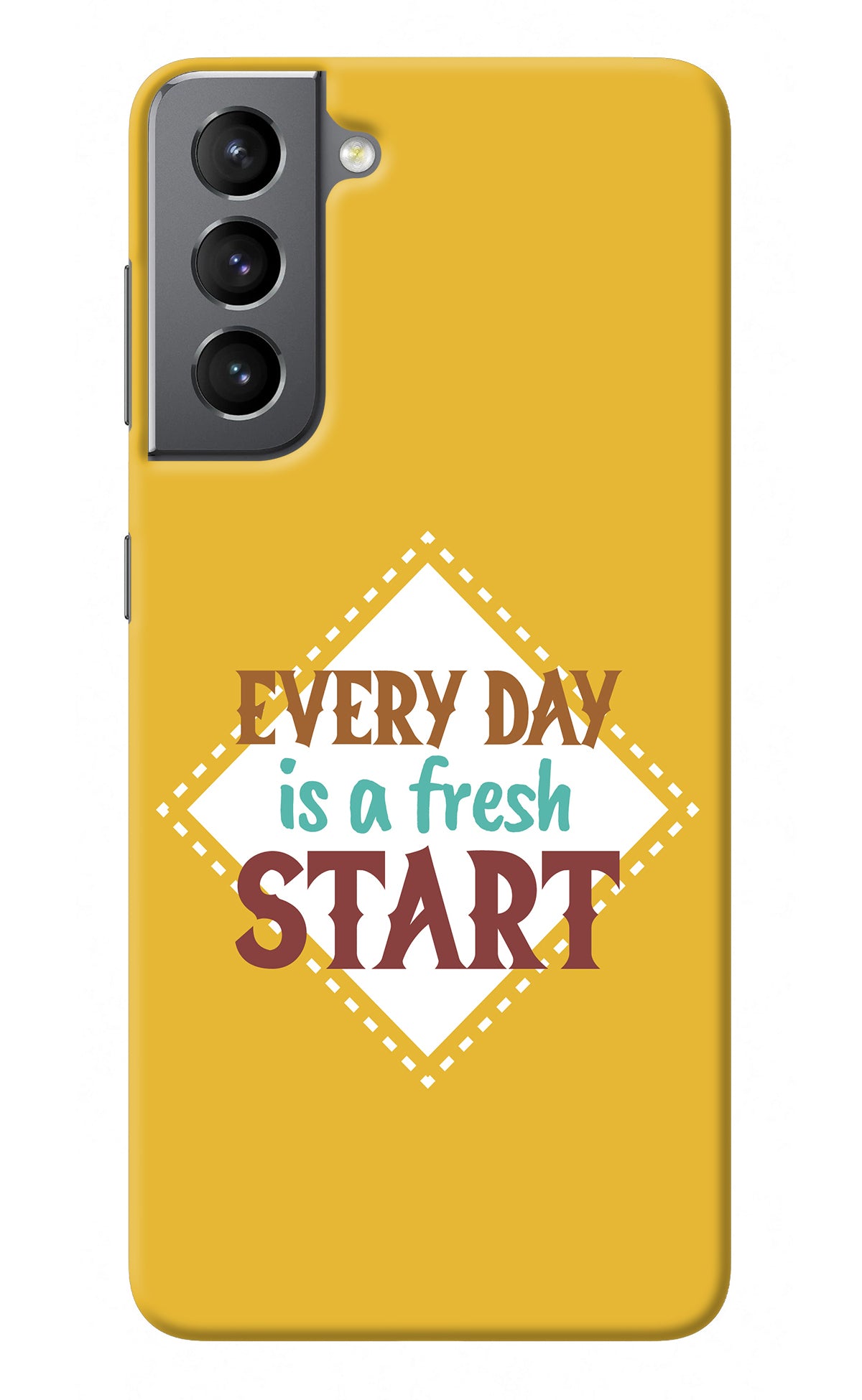 Every day is a Fresh Start Samsung S21 Back Cover