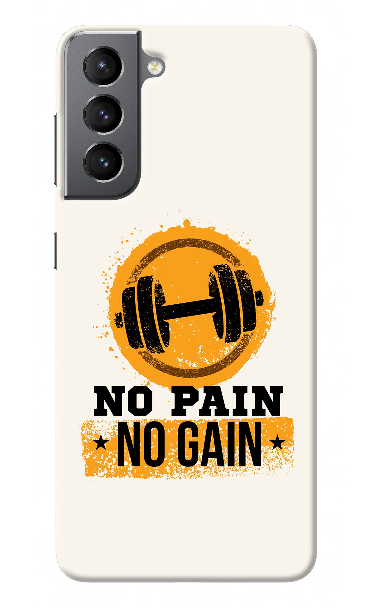 No Pain No Gain Samsung S21 Back Cover