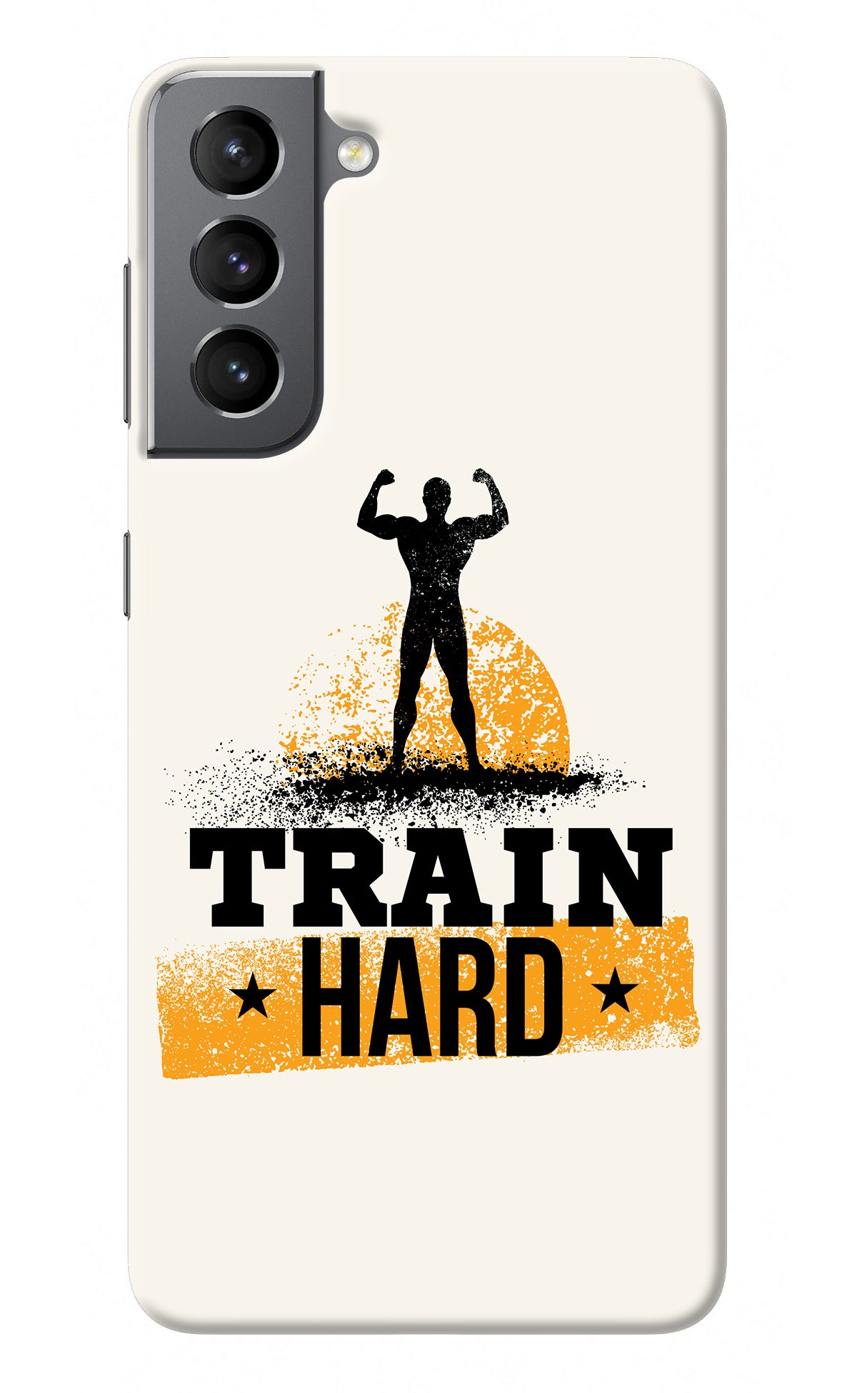 Train Hard Samsung S21 Back Cover