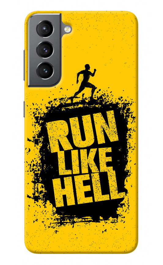 Run Like Hell Samsung S21 Back Cover