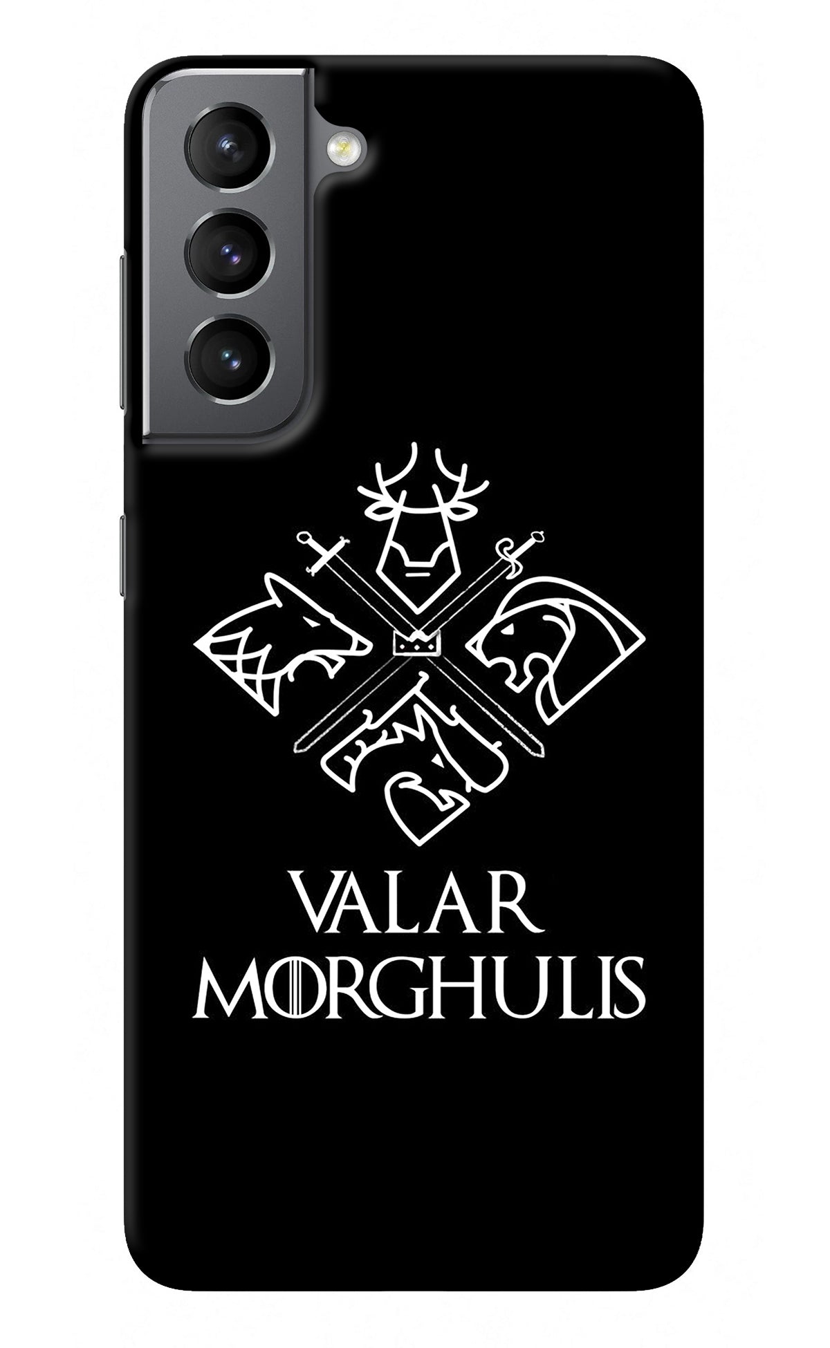 Valar Morghulis | Game Of Thrones Samsung S21 Plus Back Cover