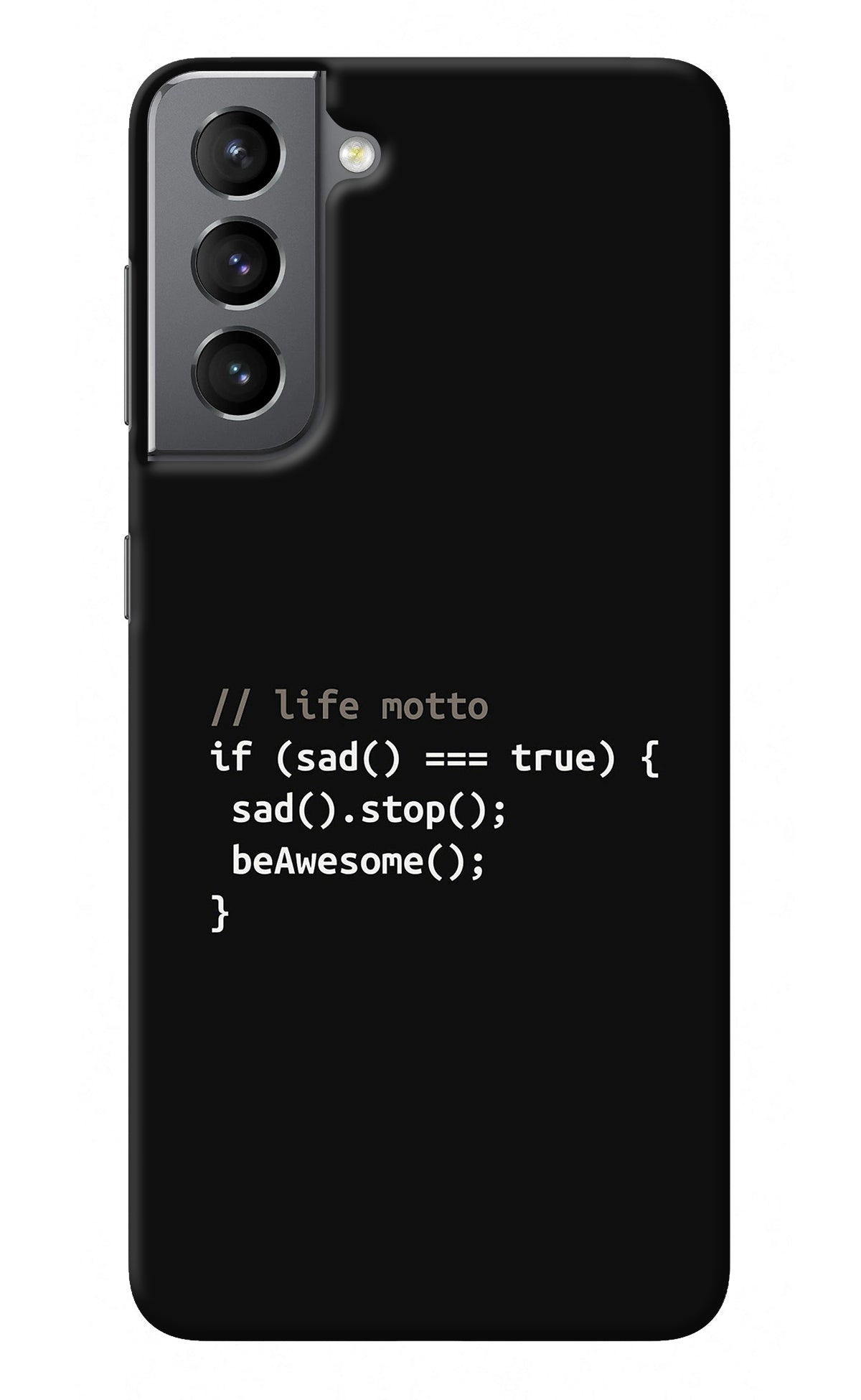 Life Motto Code Samsung S21 Plus Back Cover