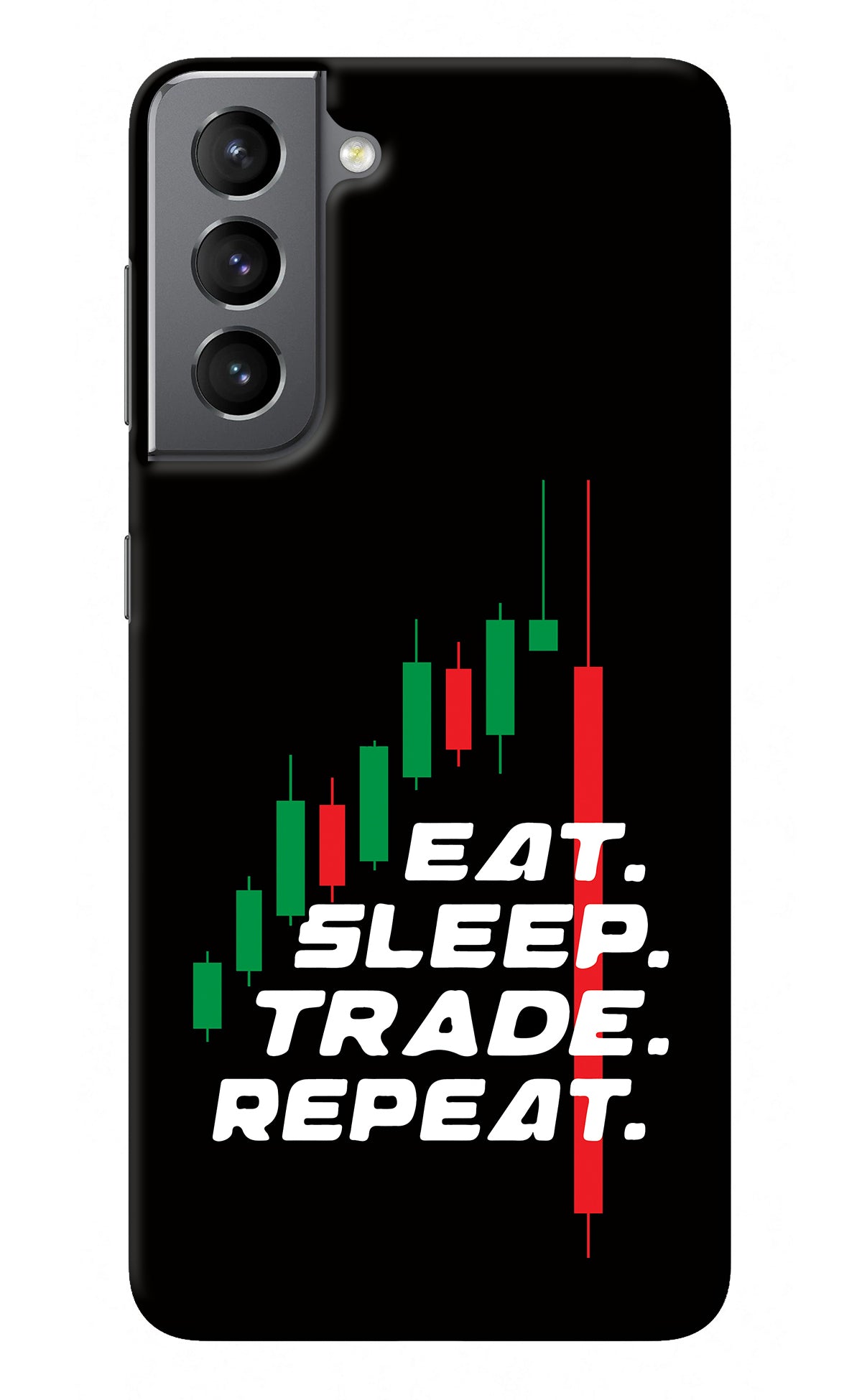 Eat Sleep Trade Repeat Samsung S21 Plus Back Cover