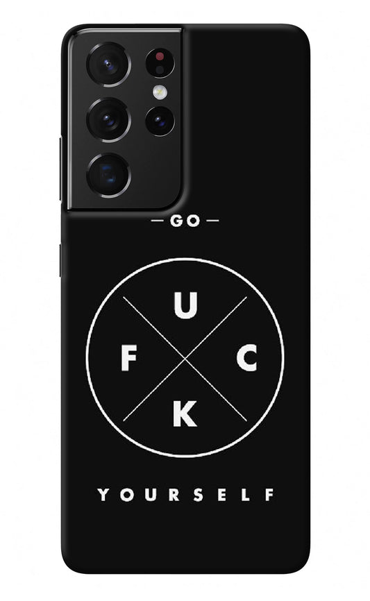 Go Fuck Yourself Samsung S21 Ultra Back Cover