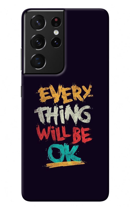 Everything Will Be Ok Samsung S21 Ultra Back Cover