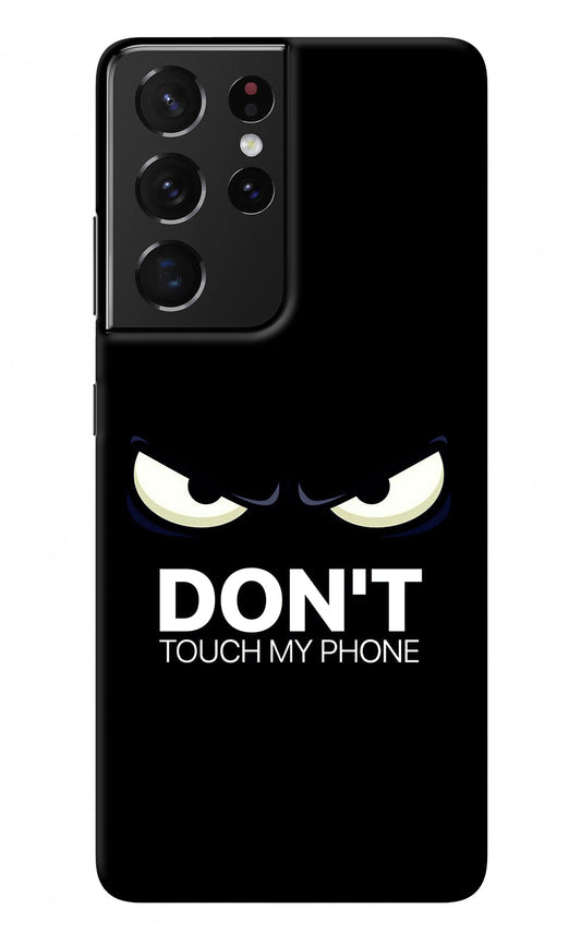 Don'T Touch My Phone Samsung S21 Ultra Back Cover