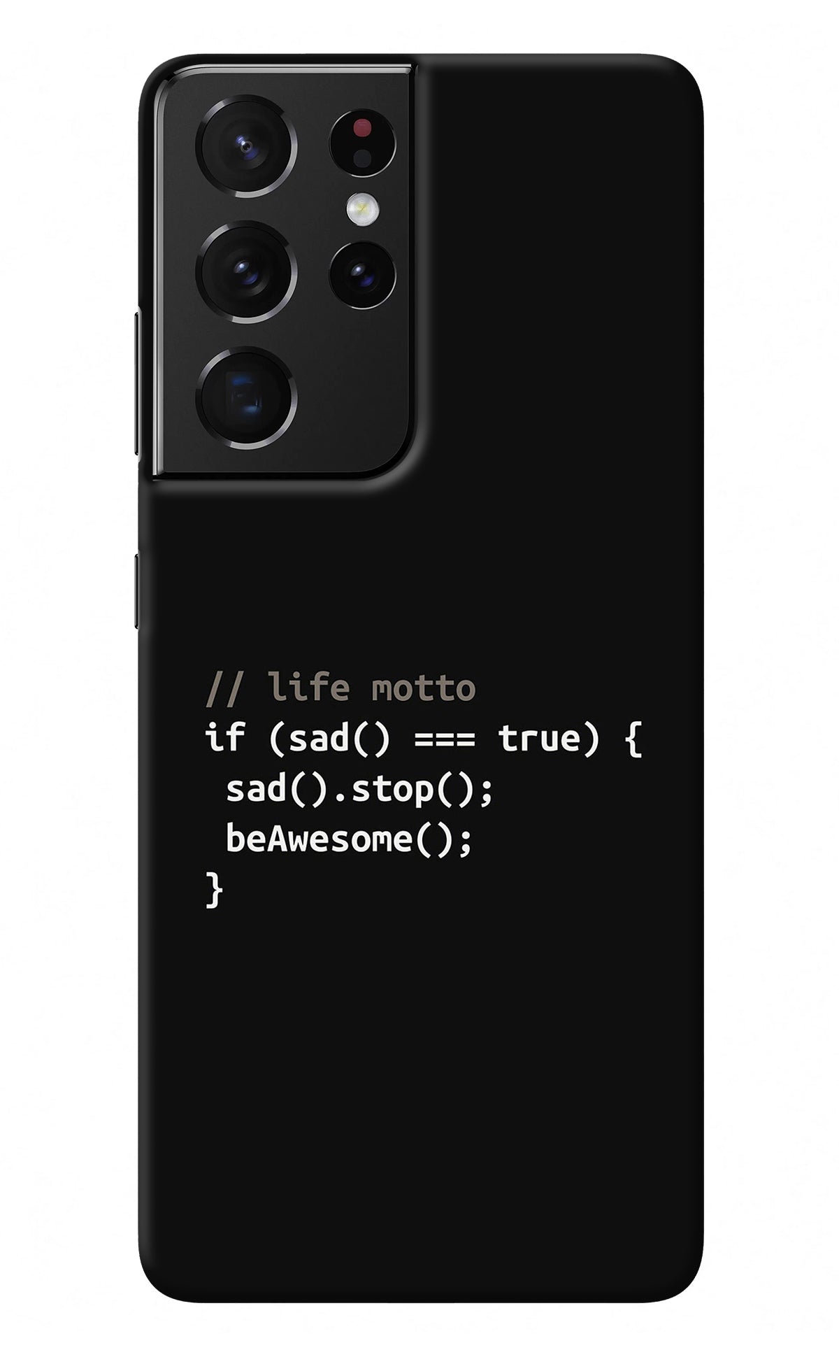 Life Motto Code Samsung S21 Ultra Back Cover