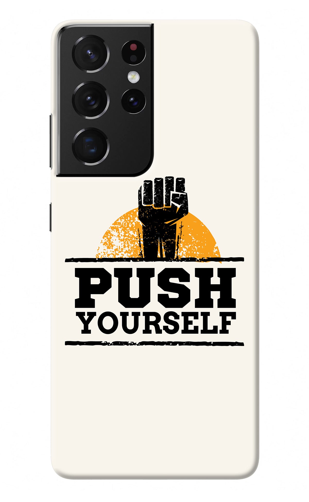 Push Yourself Samsung S21 Ultra Back Cover