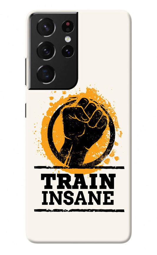 Train Insane Samsung S21 Ultra Back Cover