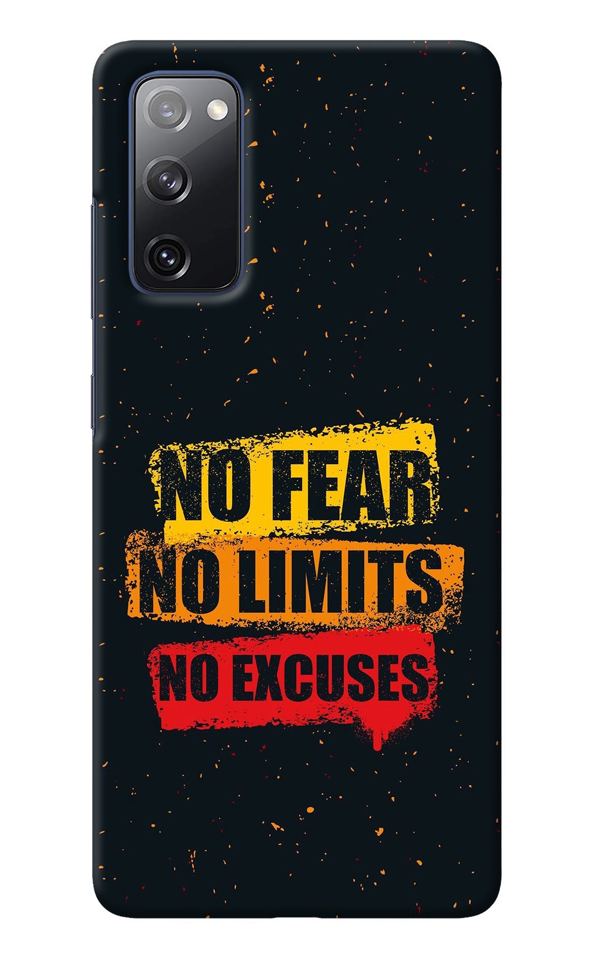 No Fear No Limits No Excuse Samsung S20 FE Back Cover