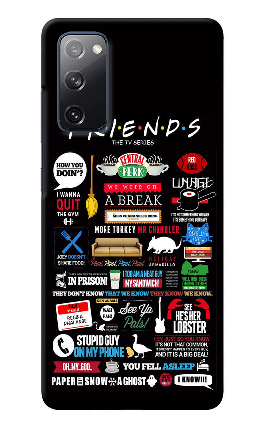 FRIENDS Samsung S20 FE Back Cover