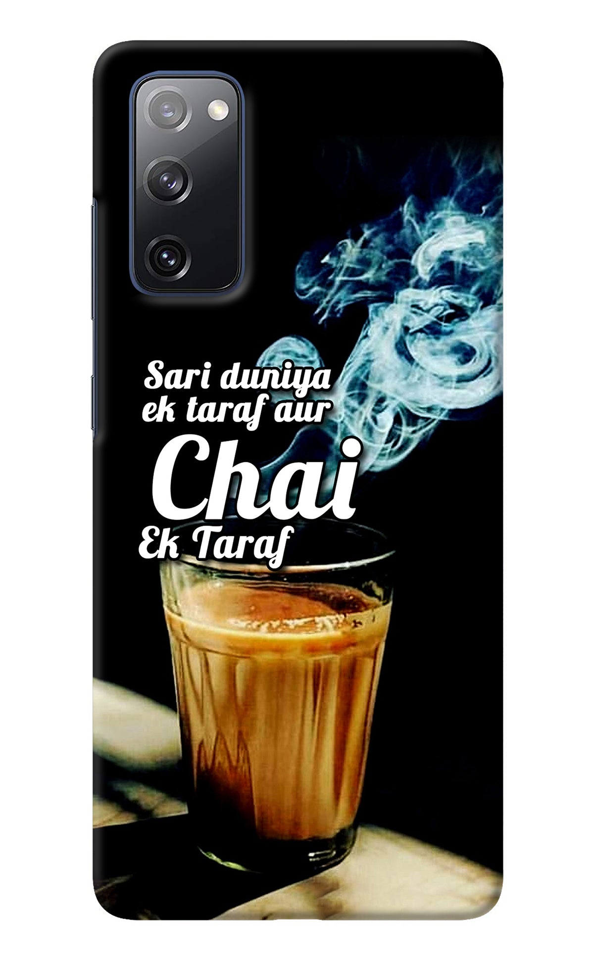 Chai Ek Taraf Quote Samsung S20 FE Back Cover