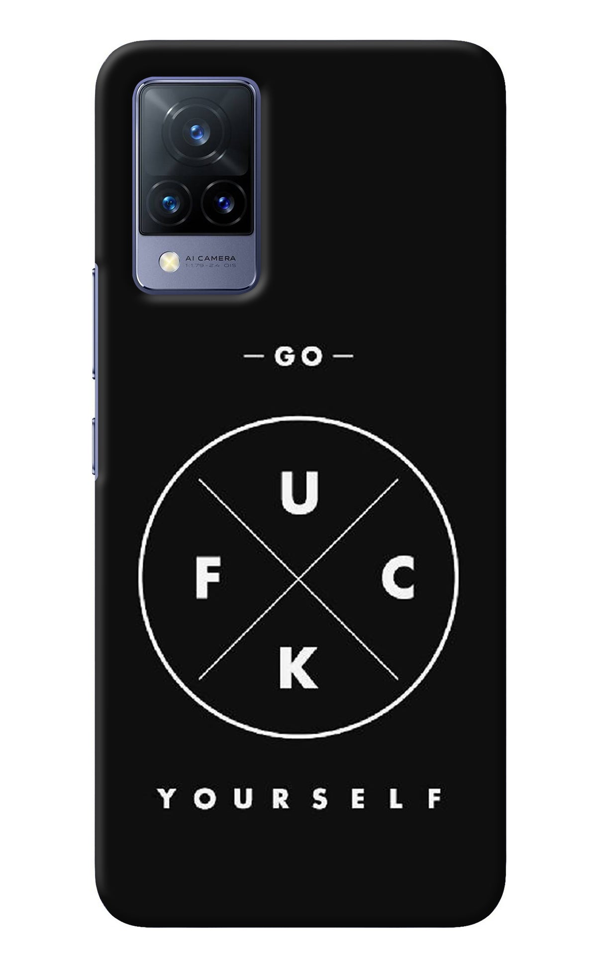 Go Fuck Yourself Vivo V21 Back Cover