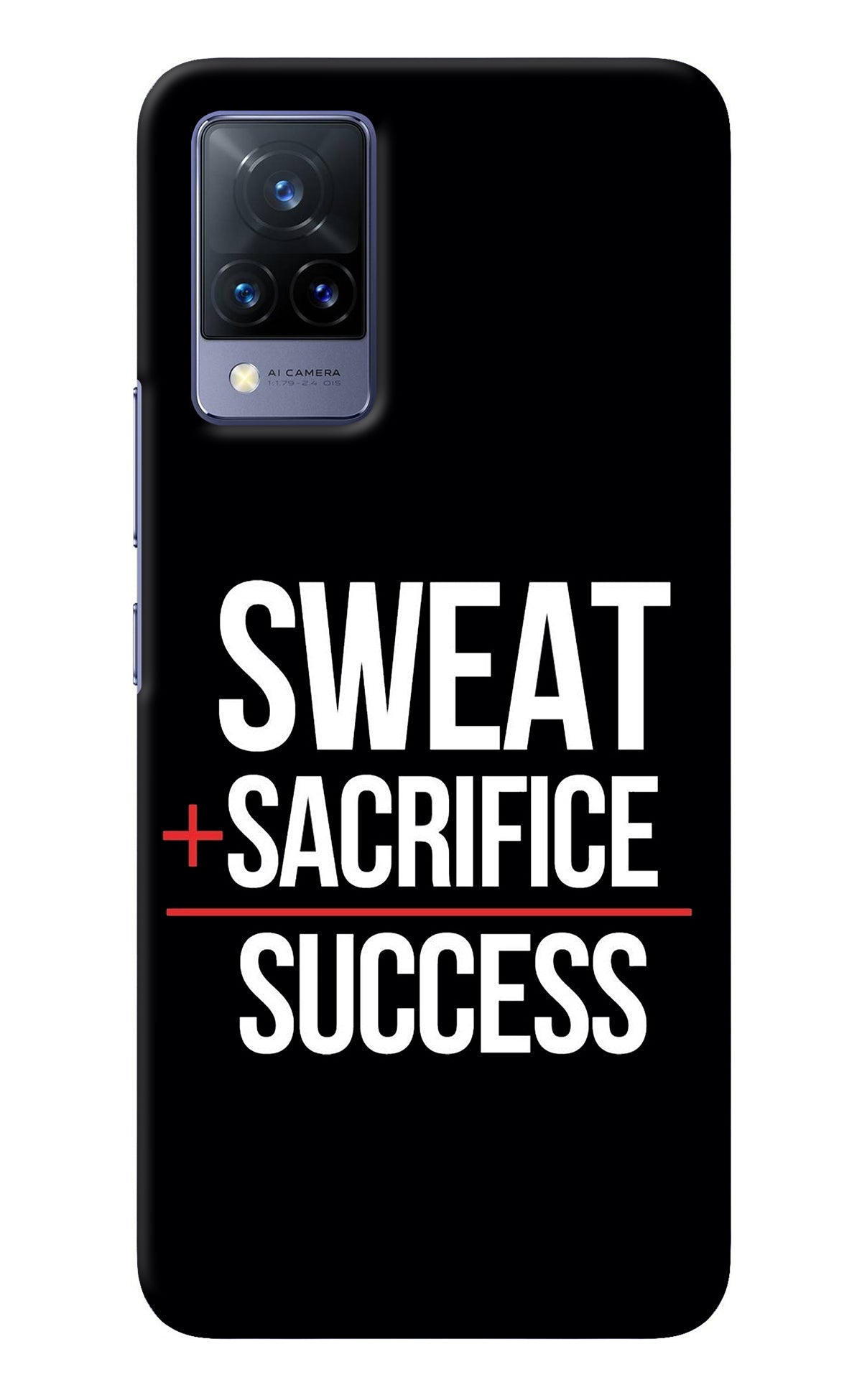 Sweat Sacrifice Success Vivo V21 Back Cover