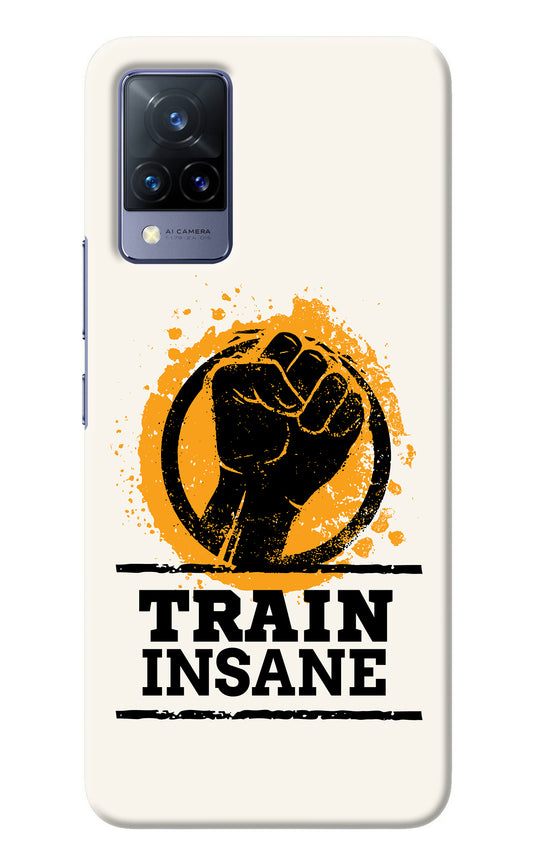 Train Insane Vivo V21 Back Cover