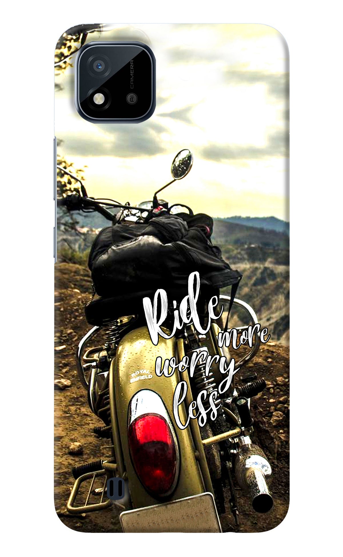 Ride More Worry Less Realme C20 Back Cover