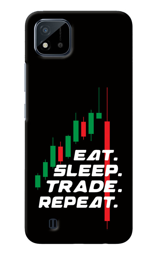 Eat Sleep Trade Repeat Realme C20 Back Cover