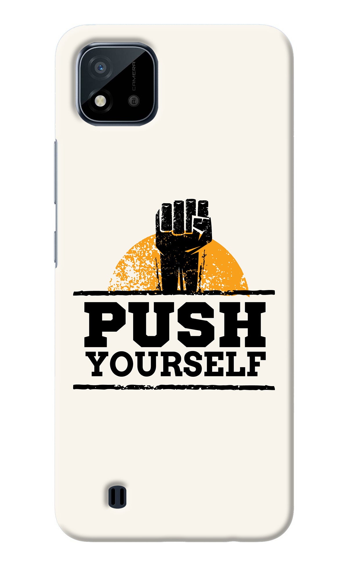 Push Yourself Realme C20 Back Cover