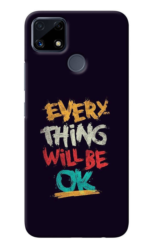 Everything Will Be Ok Realme C25/C25s Back Cover