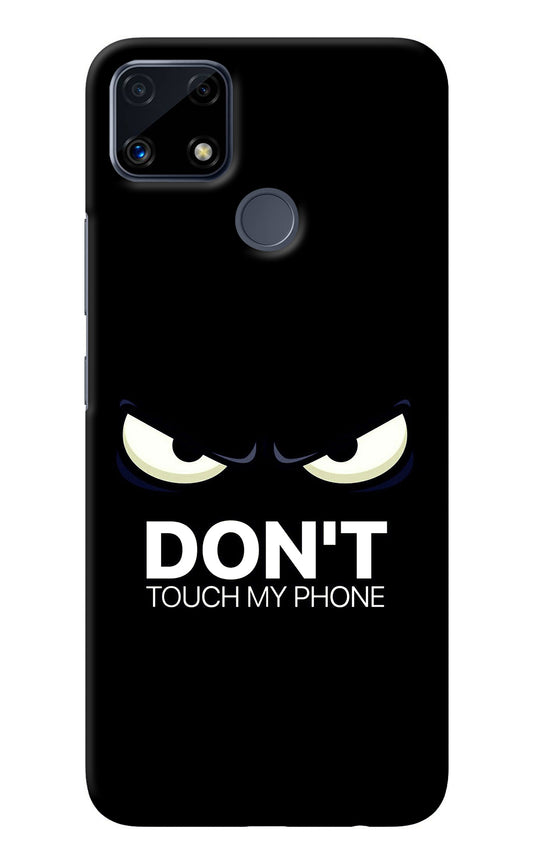 Don'T Touch My Phone Realme C25/C25s Back Cover