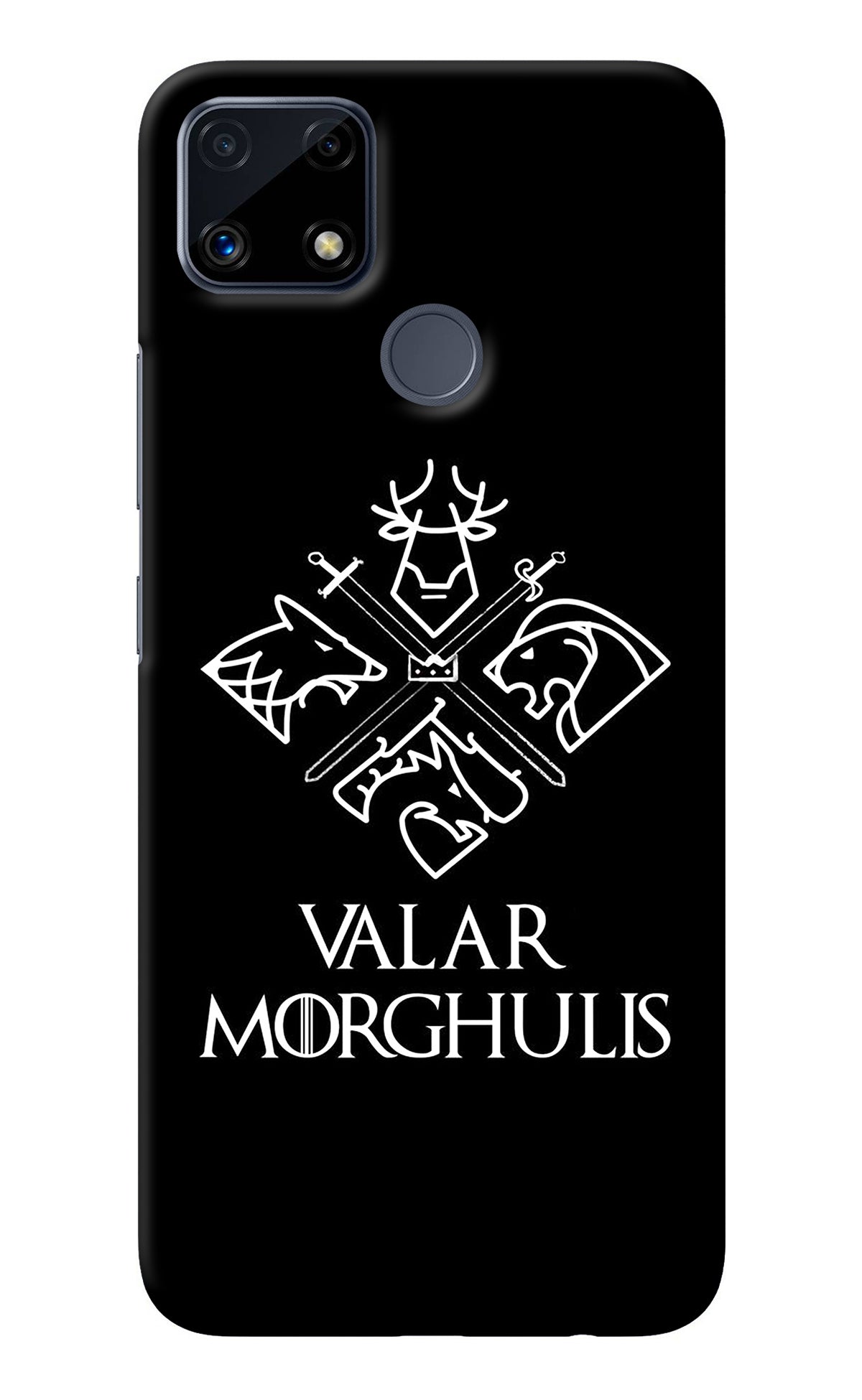 Valar Morghulis | Game Of Thrones Realme C25/C25s Back Cover