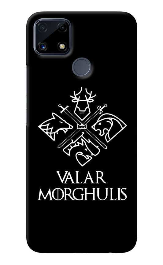 Valar Morghulis | Game Of Thrones Realme C25/C25s Back Cover