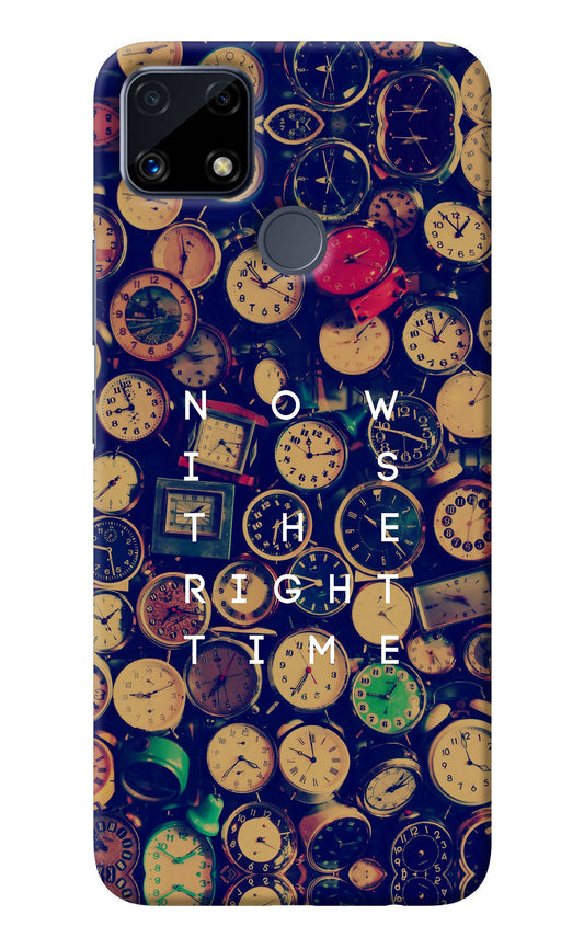 Now is the Right Time Quote Realme C25/C25s Back Cover