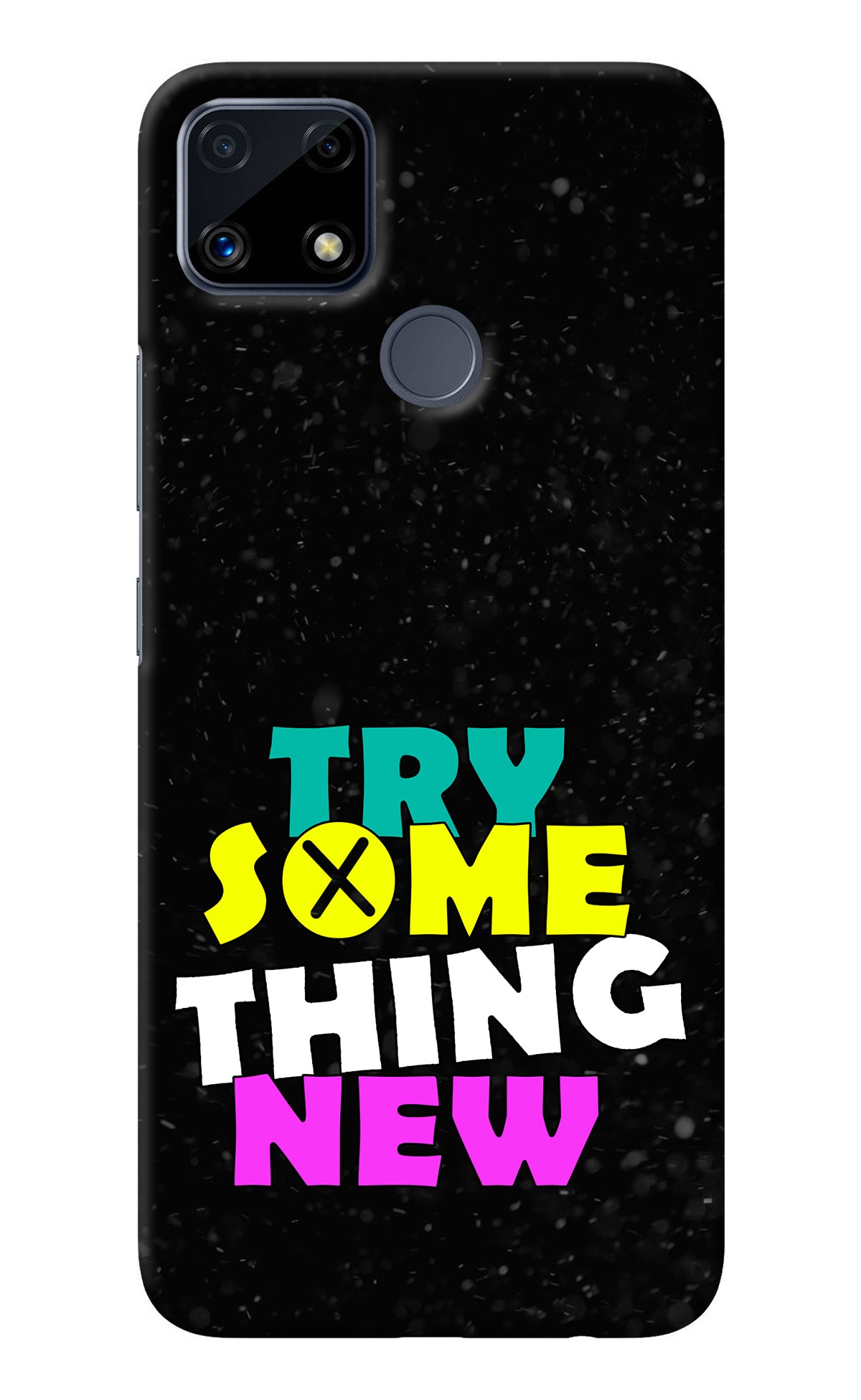 Try Something New Realme C25/C25s Back Cover