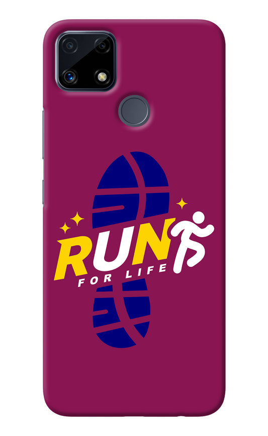 Run for Life Realme C25/C25s Back Cover
