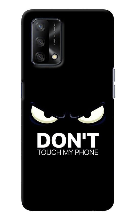 Don'T Touch My Phone Oppo F19/F19s Back Cover