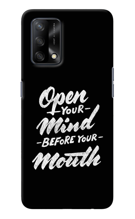 Open Your Mind Before Your Mouth Oppo F19/F19s Back Cover