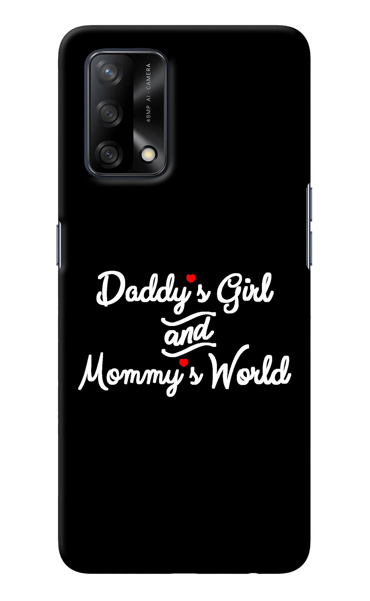 Daddy's Girl and Mommy's World Oppo F19/F19s Back Cover