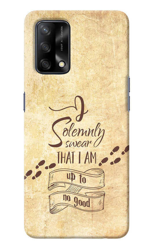 I Solemnly swear that i up to no good Oppo F19/F19s Back Cover