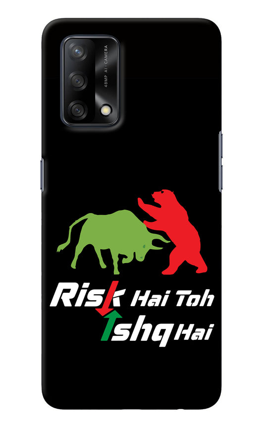 Risk Hai Toh Ishq Hai Oppo F19/F19s Back Cover