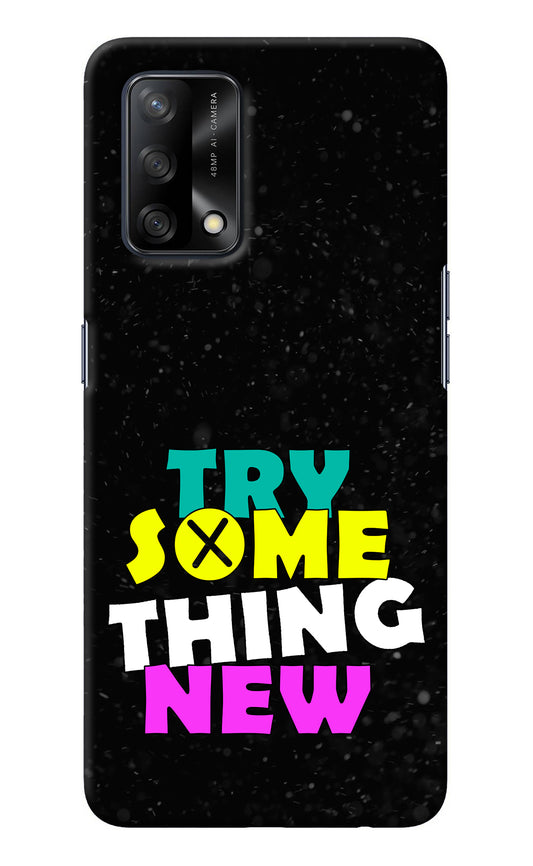 Try Something New Oppo F19/F19s Back Cover