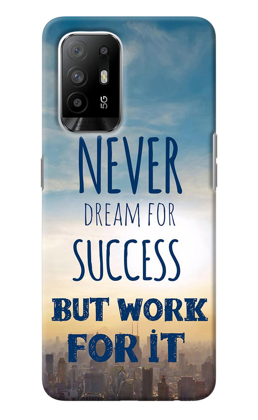 Never Dream For Success But Work For It Oppo F19 Pro+ Back Cover