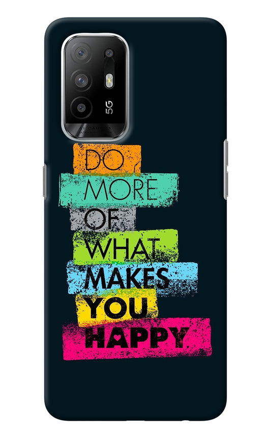 Do More Of What Makes You Happy Oppo F19 Pro+ Back Cover