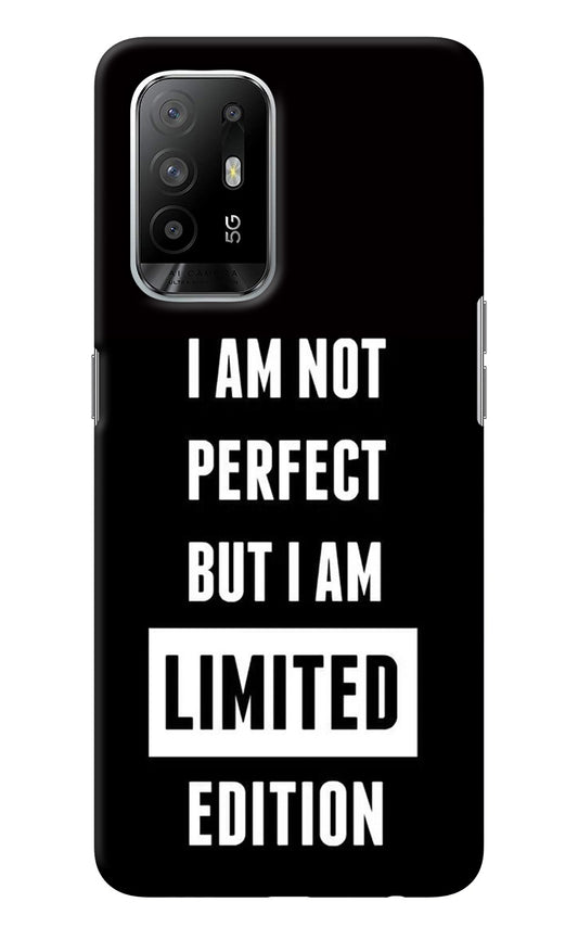 I Am Not Perfect But I Am Limited Edition Oppo F19 Pro+ Back Cover