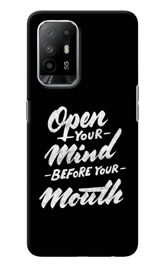 Open Your Mind Before Your Mouth Oppo F19 Pro+ Back Cover