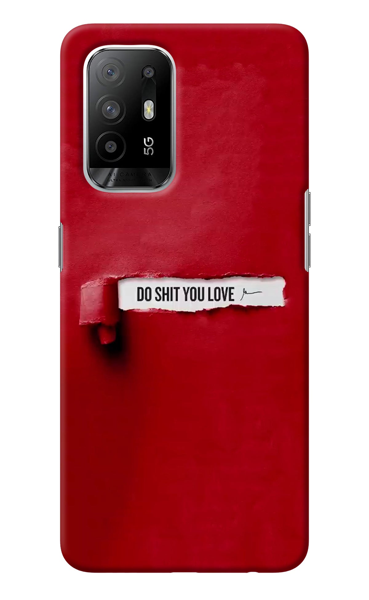 Do Shit You Love Oppo F19 Pro+ Back Cover