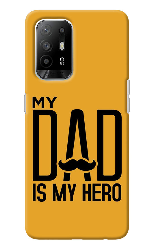 My Dad Is My Hero Oppo F19 Pro+ Back Cover