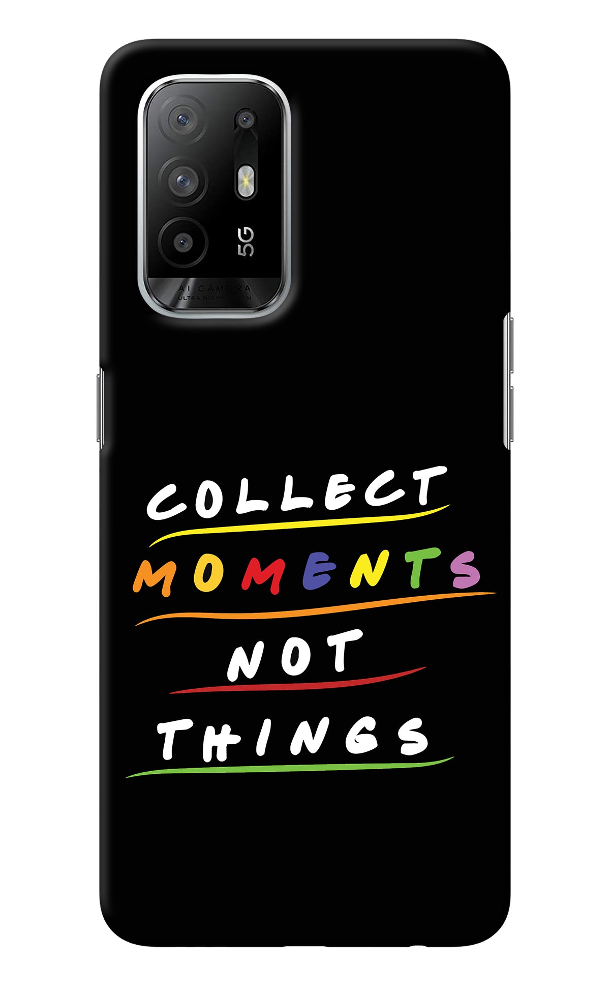 Collect Moments Not Things Oppo F19 Pro+ Back Cover