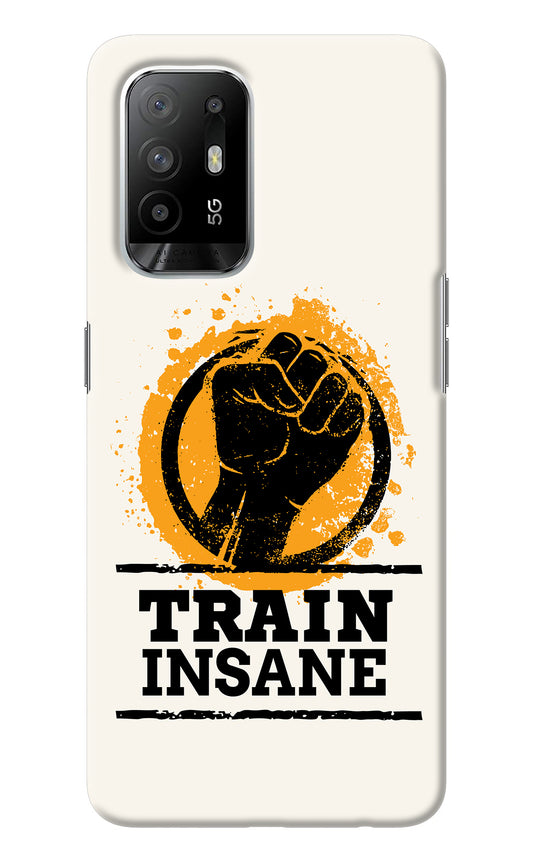 Train Insane Oppo F19 Pro+ Back Cover