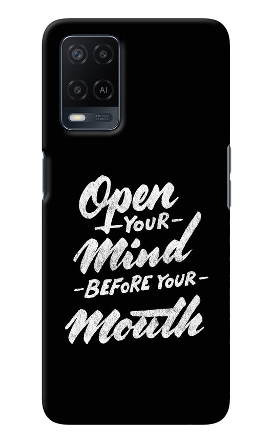 Open Your Mind Before Your Mouth Oppo A54 Back Cover