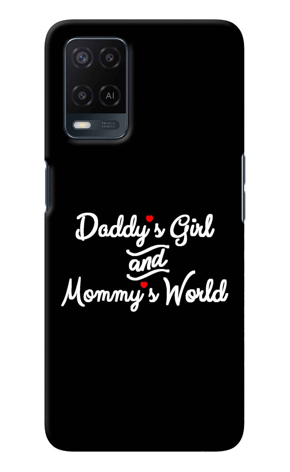 Daddy's Girl and Mommy's World Oppo A54 Back Cover