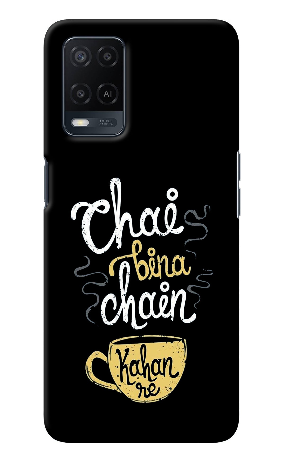 Chai Bina Chain Kaha Re Oppo A54 Back Cover