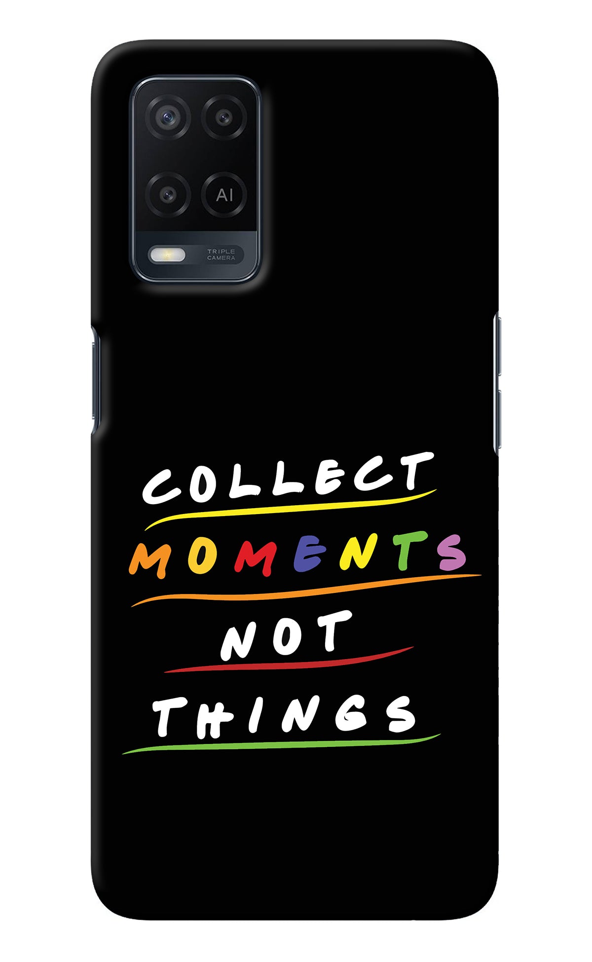 Collect Moments Not Things Oppo A54 Back Cover