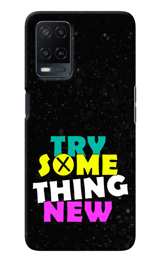 Try Something New Oppo A54 Back Cover